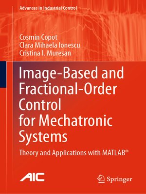 cover image of Image-Based and Fractional-Order Control for Mechatronic Systems
